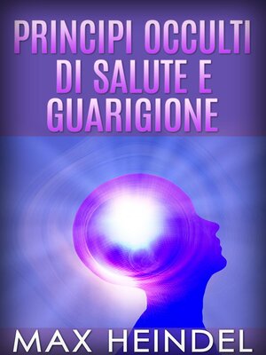 cover image of Principi occulti di salute e guarigione